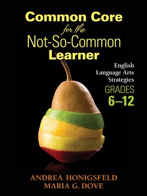 cover image of Common Core for the Not-So-Common Learner, Grades 6-12